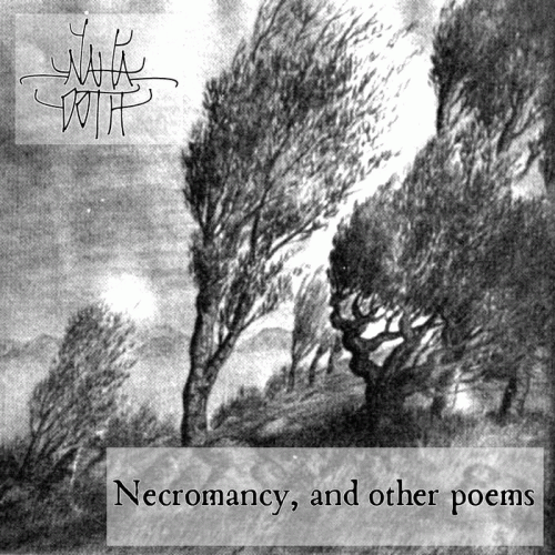 Nahadoth : Necromancy, and Other Poems